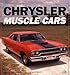 Chrysler Muscle Cars (Enthusiast Color Series)