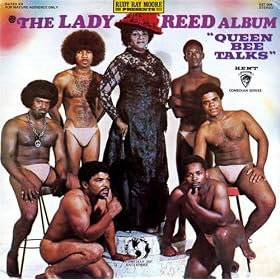 Rudy Ray Moore Presents . . . The Lady Reed Album - Queen Bee Talks [Explicit]