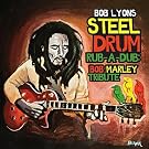 Steel Drum Rub-a-Dub: Bob Marley Tribute