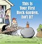 This Is Your First Rock Garden, Isn't It?: An Other Coast Collection (Other Coast Collections)