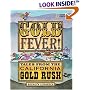 Gold Fever!: Tales from the California Gold Rush