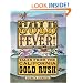 Gold Fever!: Tales from the California Gold Rush