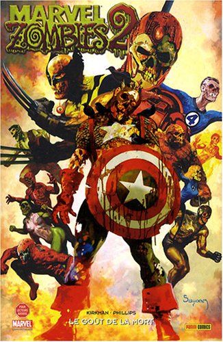 Marvel Zombies, Tome 3 : Le go�t de la mort