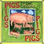 Pigs