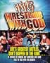 Wrestling With God