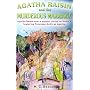Agatha Raisin and the Murderous Marriage (Agatha Raisin 05)