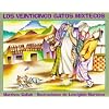 Los Veinticinco Gatos Mixtecos = The Twenty-Five Mixtec Cats (Spanish Edition)