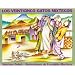 Los Veinticinco Gatos Mixtecos = The Twenty-Five Mixtec Cats (Spanish Edition)