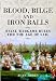 BLOOD, BILGE AND IRON BALLS: A Tabletop Game of Naval Battles in the Age of Sail