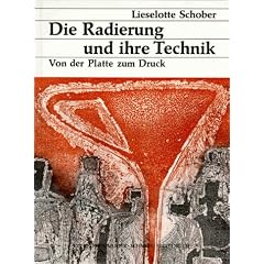 Die Radierung und ihre Technik: Von der Platte zum Druck