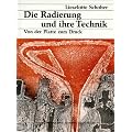 Die Radierung und ihre Technik: Von der Platte zum Druck