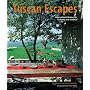 Tuscan Escapes: Inspirational Homes in Tuscany and Umbria