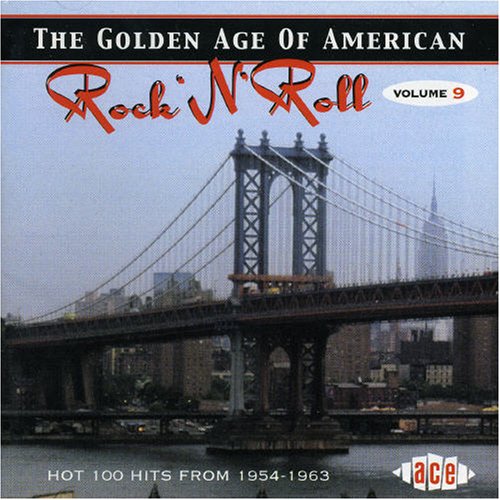 CD-Charts  Search : The Golden Age of American Rock 'n' Roll, Vol. 9