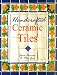 Handcrafted Ceramic Tiles