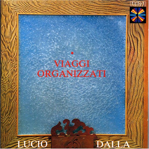 Lucio Dalla - Viaggi Organizzati