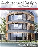 Architectural Design with SketchUp: Component-Based Modeling, Plugins, Rendering, and Scripting