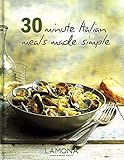 30 minute Italian meals made simple