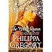 The White Queen: A Novel