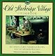 The Old Sturbridge Village Cookbook, 2nd: Authentic Early American Recipes for the Modern Kitchen