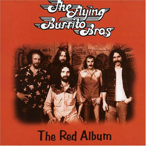 The Flying Burrito Brothers Album «Red Album»
