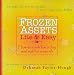 Book Frozen Assets Lite and Easy : How to Cook for a Day and Eat for a Month