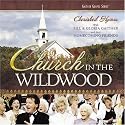 Church in the Wildwood: Cherished Hymns