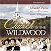 Church in the Wildwood: Cherished Hymns Image