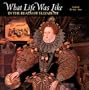 What Life Was Like in the Realm of Elizabeth: England, Ad 1533-1603