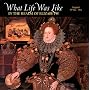 What Life Was Like in the Realm of Elizabeth: England, Ad 1533-1603 (What Life Was Like)