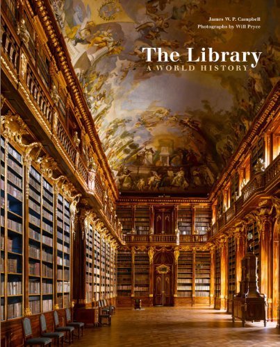 The Library: A World History by Campbell, James W. P. (2013) Hardcover
