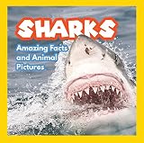 Sharks: Amazing Facts and Animal Pictures (Amazing Facts Series Book 2)