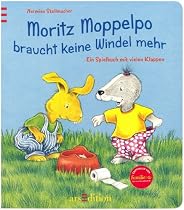 Moritz Moppelpo braucht keine Windel mehr
