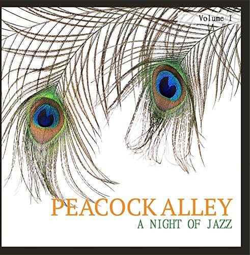 Peacock Alley: A Jazz Collection, Vol. 1