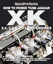 How To Power Tune Jaguar XK 3.4, 3.8 & 4.2 Litre Engines (SpeedPro series) How To Power Tune Jaguar XK 3.4, 3.8 & 4.2 Litre Engines (SpeedPro series)