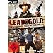 Lead and Gold (PC)