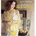 Nicky Epstein Knitting in Tuscany (Fabulous Design, Luscious Yarns, Shopping Secrets, Food & Wine Travel Notes) (Hardcover)