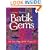 Batik Gems: 29 Dazzling Quilt Projects
