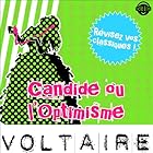 Candide ou l'Optimisme: Explication de texte (Collection Facile à Lire) | Livre audio Auteur(s) :  Voltaire, René Bougival Narrateur(s) : Laurence Wajntreter, Philippe Carriou