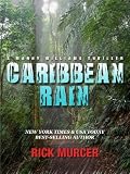 Caribbean Rain (The 4th Manny Williams Thriller)