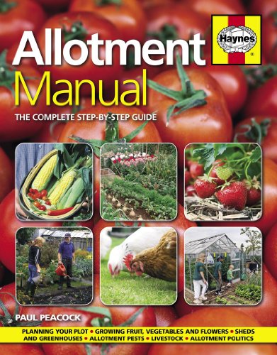 Allotment Manual: The Complete Step-by-step Guide