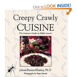 The Gourmet Guide to Edible Insects -  Julieta Ramos-Elorduy