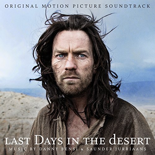 Last Days in the Desert Danny Bensi Saunder Jurriaans