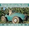 Bingo Explores the Farm