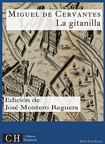 La gitanilla (Clásicos Hispánicos nº 23) (Spanish Edition)