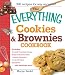 The Everything Cookies and Brownies Cookbook (Everything (Cooking))
