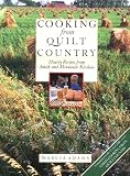 Cooking from Quilt Country : Hearty Recipes from Amish and Mennonite Kitchens
