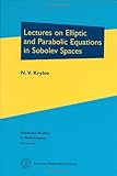 Lectures on elliptic and parabolic equations in Sobolev spaces
