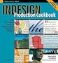 Indesign Production Cookbook (Cookbooks (O'Reilly))