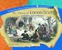 The Colony of Connecticut (Library of the Thirteen Colonies and the Lost Colony)