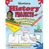 Montana History Projects: 30 Cool, Activities, Crafts, Experiments & More for Kids to Do to Learn About Your State (Montana Experience)